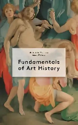 Het boek fundamentals of art history toont een klassieke schildering met figuren in vloeiende gewaden en levendige kleuren