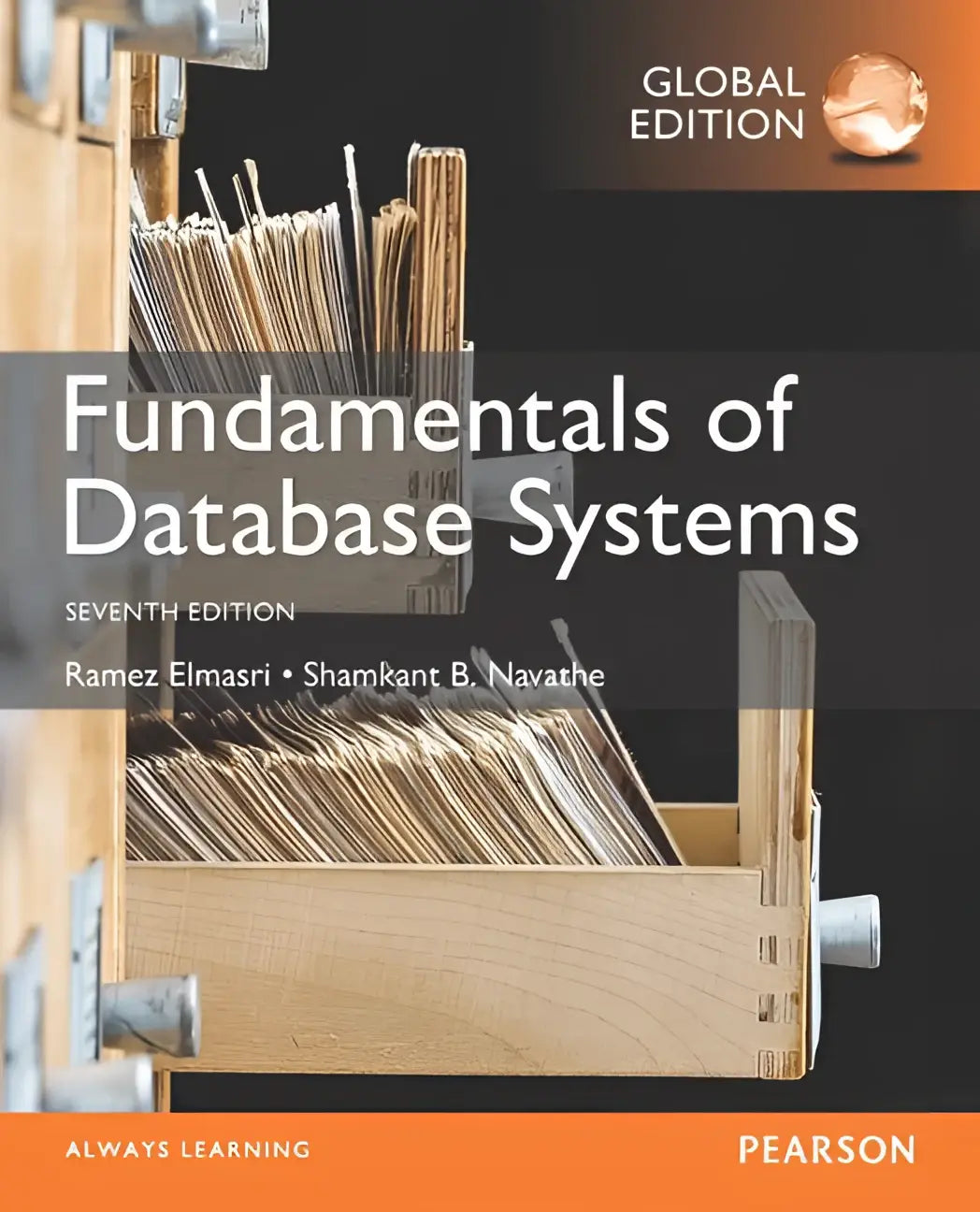 De boekomslag van fundamentals of database systems zevende editie door ramez elmasri en shamkant b in de global edition