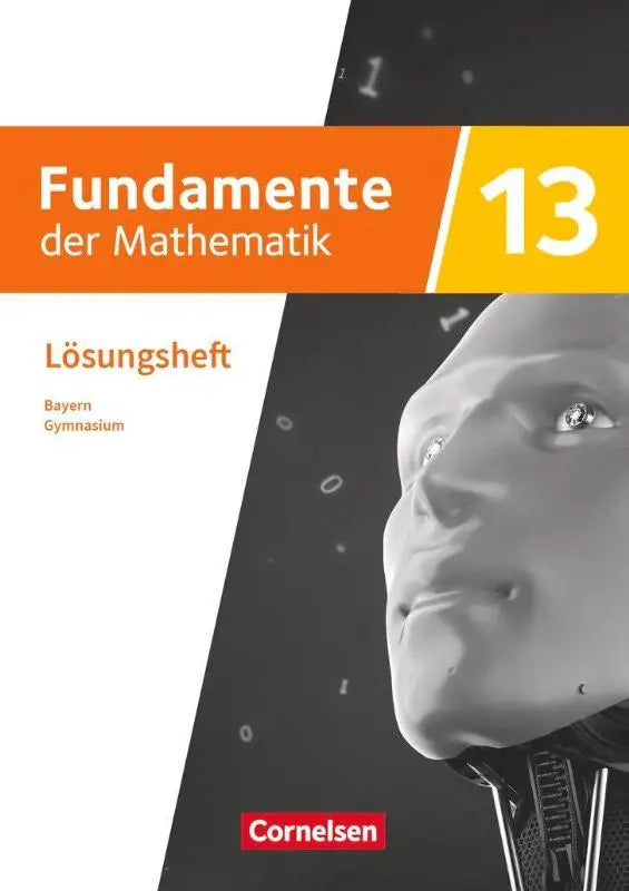 De cover van fundamente der mathematik 13 lösungen zum schulbuch ausgabe bayern voor gymnasium gepubliceerd door cornelsen