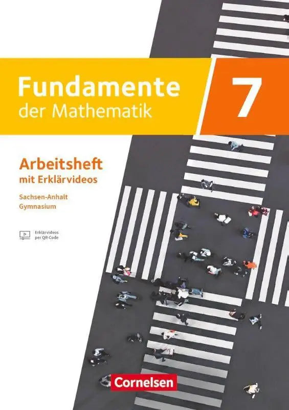 Cover van fundamente der mathematik 7 arbeitsheft zum schulbuch mit eingelegten lösungen met geel-oranje titel en zebrapad achtergrond
