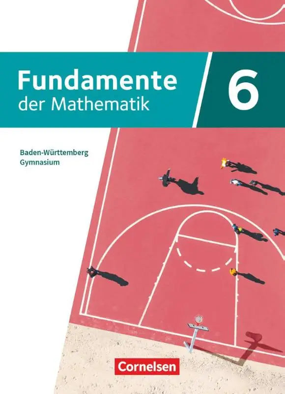 De cover van fundamente der mathematik 6 scholboek mit digitalen hilfen für baden württemberg gymnasium cornelsen