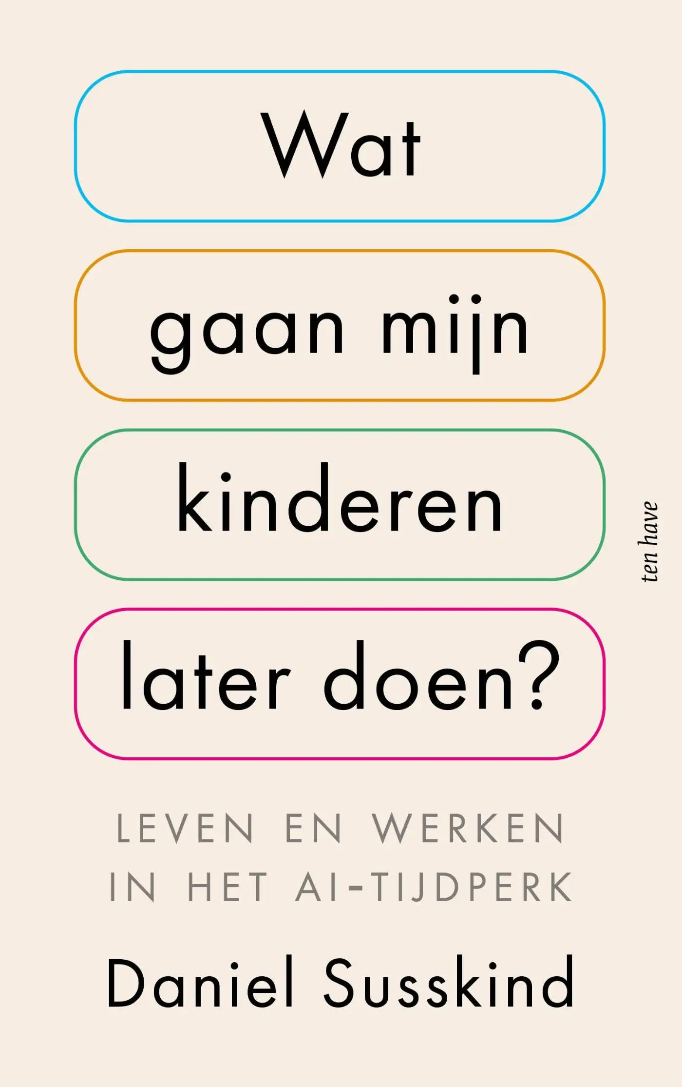 Wat gaan mijn kinderen later doen? - Leven en werken in het AI-tijdperk