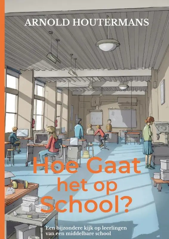 De boekomslag van Hoe gaat het op school toont een lege schoolklas met houten balken en hangende lampen