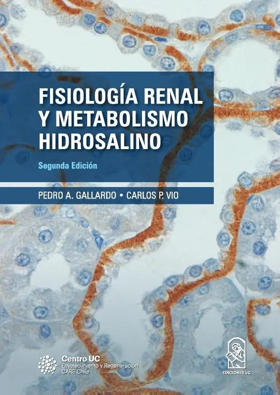 Gallardo Munizaga, P: Fisiología renal y metabolismo hidrosa