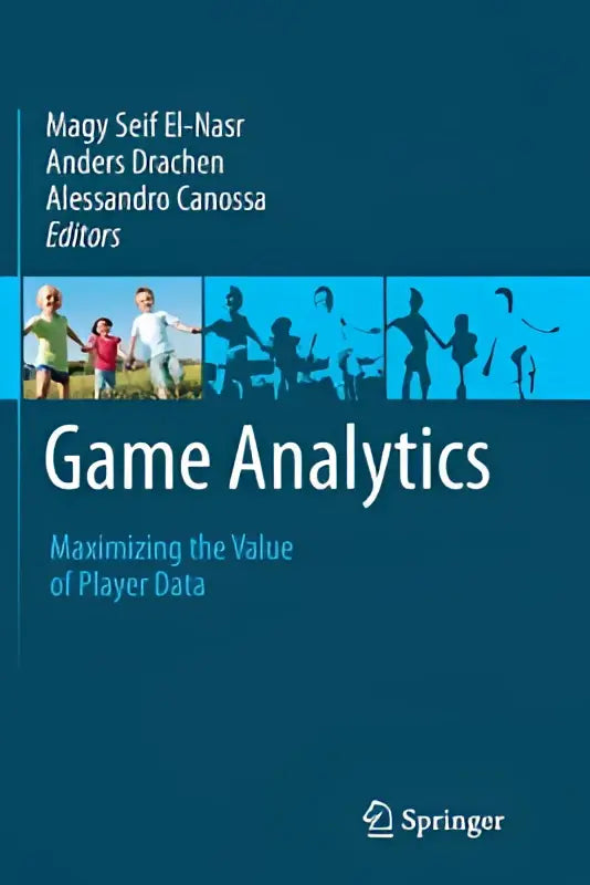 De boekomslag van game analytics toont een blauwe achtergrond met witte tekst en silhouetten die het maximaliseren van de waarde benadrukken