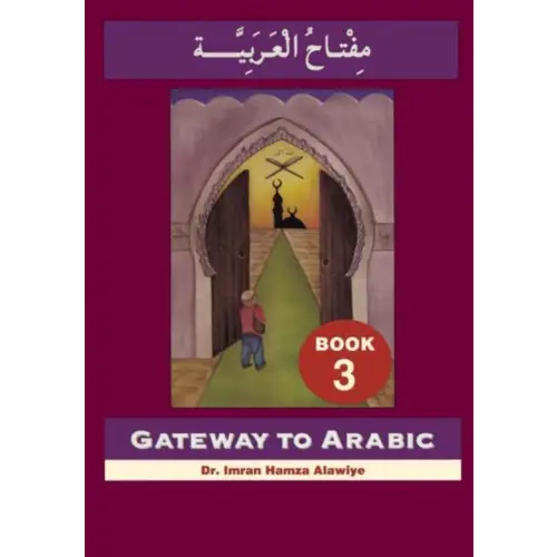 Gateway to arabic 3 - gateway to arabic 3 - boek
