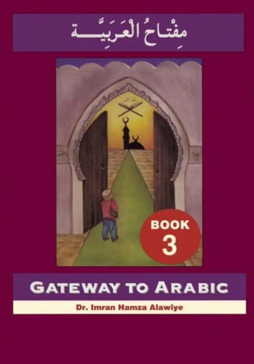 Gateway to arabic 3 - gateway to arabic 3 - boek