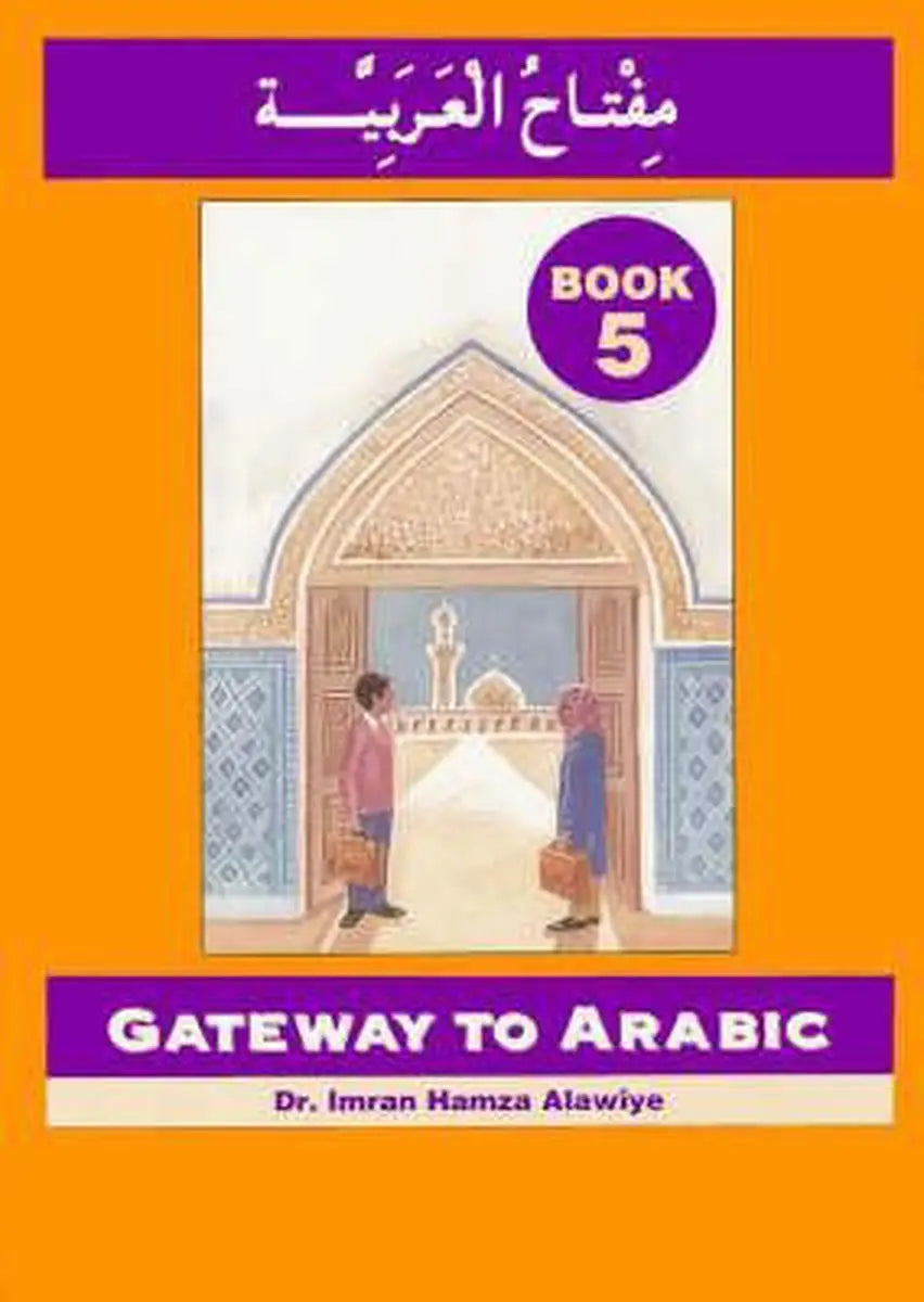 Gateway to arabic 5 - gateway to arabic 5 - boek