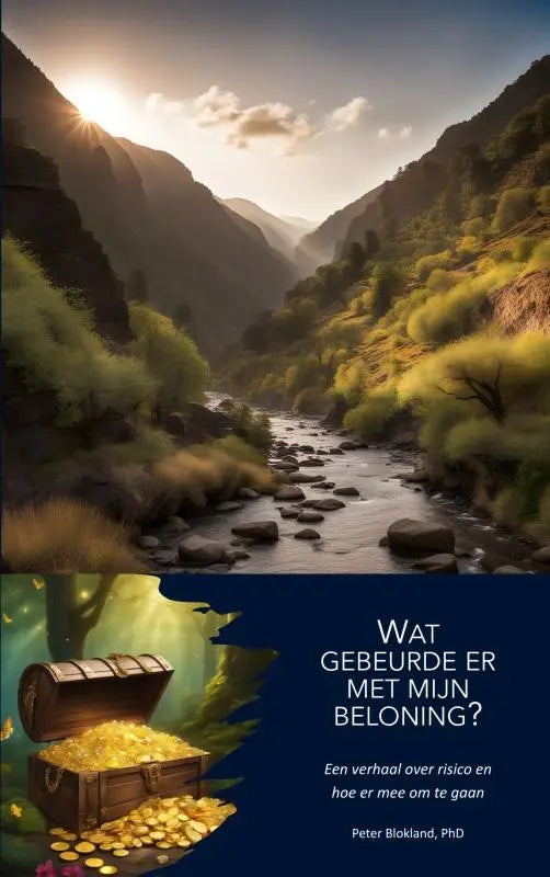 De boekcover toont een houten schatkist vol gouden munten tegen een achtergrond van bergen en rivier in een inspirerend verhaal over risicomanagement volgens iso 31000