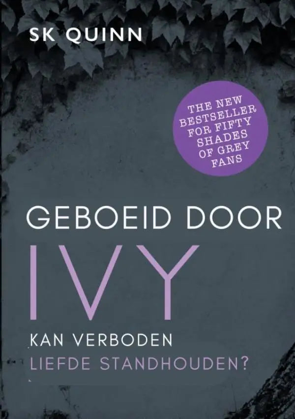 De boekcover van geboeid door ivy toont witte en lavendelkleurige letters op een donkergrijze achtergrond met een ivy lessen thema
