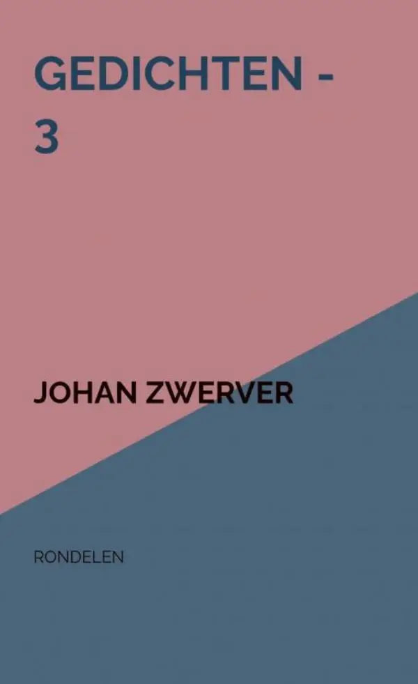De boekcover van gedichten 3 rondelen toont een minimalistisch ontwerp met donkerblauwe tekst op een roze en teal achtergrond
