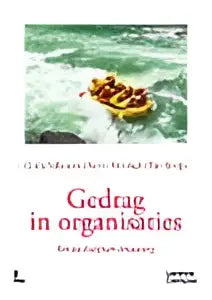 De voorzijde van het boek gedrag in organisaties door guido valkeneers, steven mestdagh en tim benijts