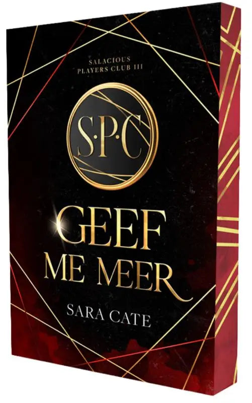 Black and gold hardcover boek geef me meer door sara cate met geometrisch ontwerp voor nederlandstalige steamy dark romance