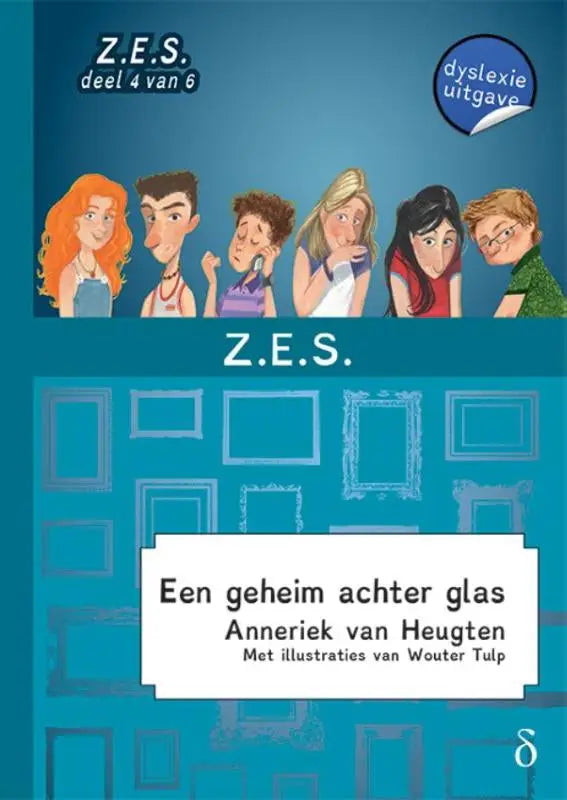 Blauwe boekomslag met cartoonillustraties van zes personages en de titel een geheim achter glas door annieriek van heugten