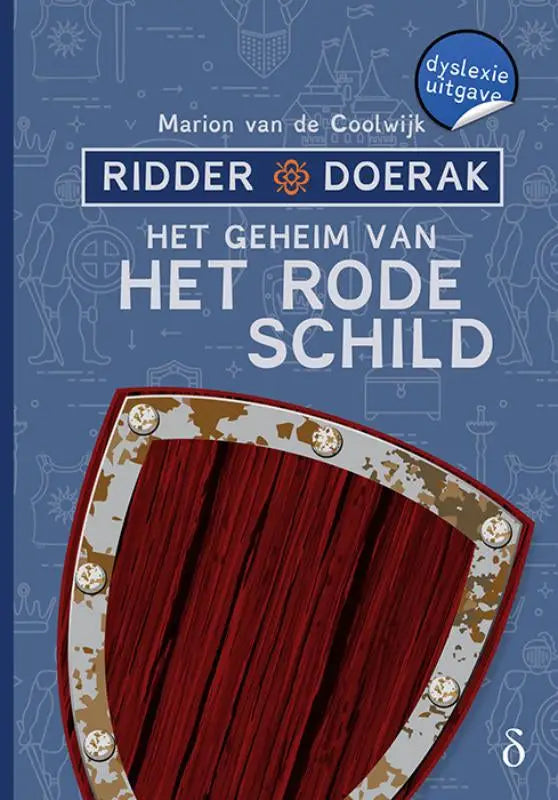 Rood schild met metalen klinknagels en verweerde witte rand uit serie ridder doerak het geheim van het rode schild