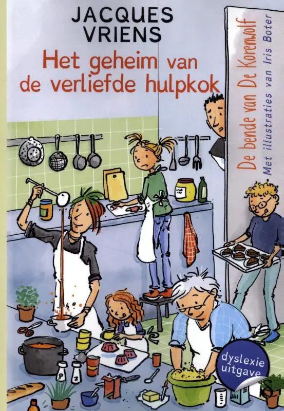 De cover van het kinderboek Het geheim van de verliefde hulpkok door Jacques Vriens met kleurrijke cartoonkarakters in een keuken