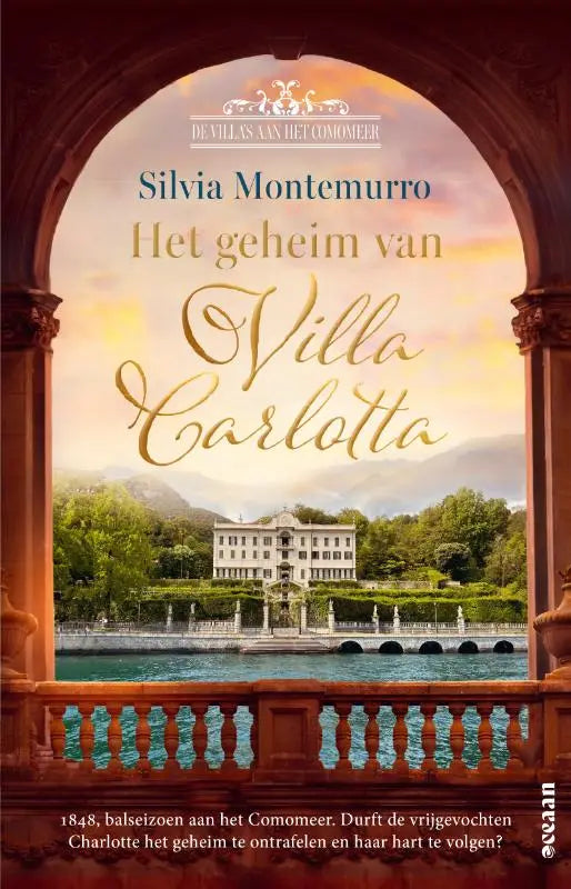 De boekcover van het geheim van villa carlotta toont vrijgevochten charlotte en een witte villa achter een stenen boog