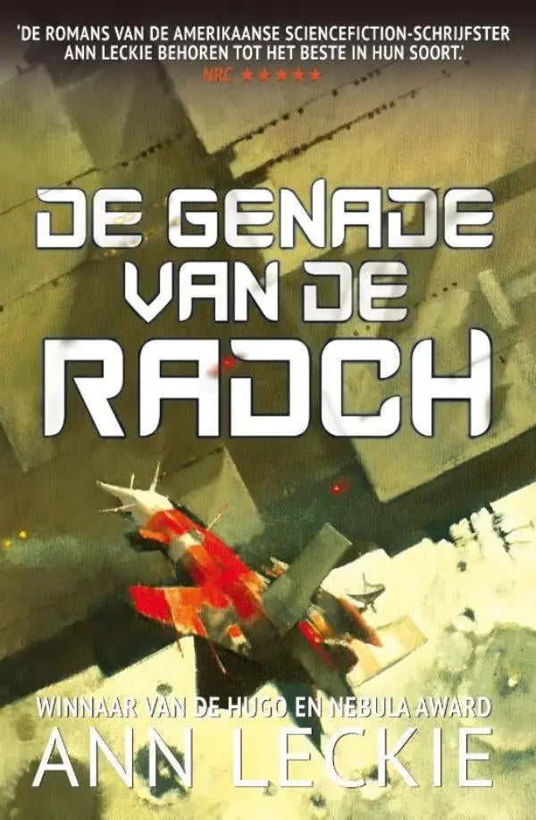 De cover van de nederlandse editie van ann leckie science fiction roman de genade van de radch met rode en witte straaljager