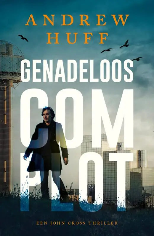 De boekomslag van genadeloos complot heeft een donker, sfeervol ontwerp met witte titel en gouden auteur naam