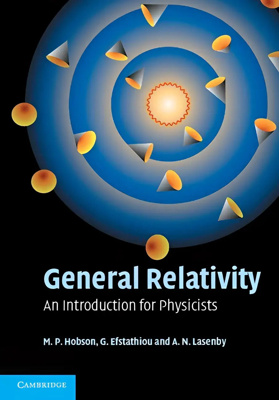 Boekcover van general relativity een duidelijke wiskundige introductie voor fysici met blauw en oranje cirkels