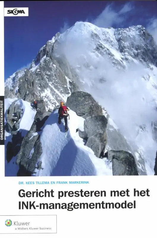 Het boek gericht presteren met het INK-managementmodel toont klimmers op een besneeuwde berg onder een blauwe lucht