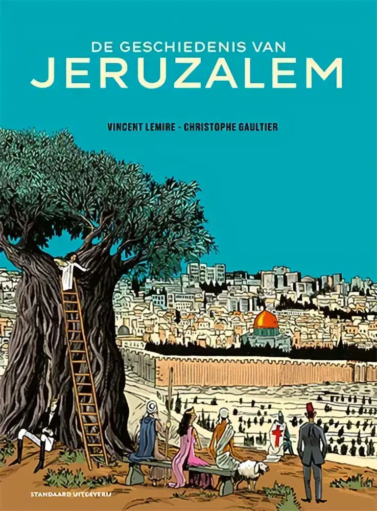 De cover van het geïllustreerde boek de geschiedenis van jeruzalem door vincent lemire met een gestileerde jeruzalem tegen een turquoise lucht