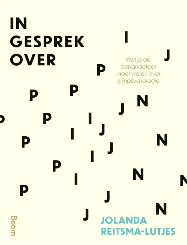 In gesprek over pijn - Wat je als behandelaar moet weten over pijnpsychologie