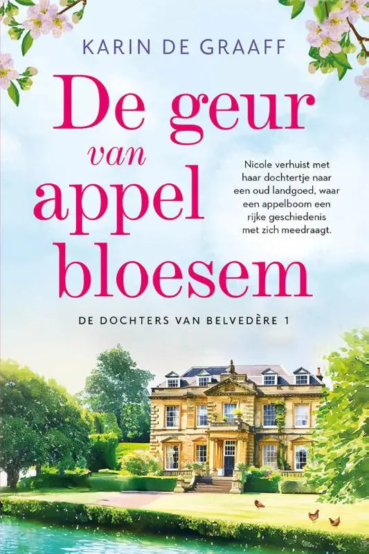 De geur van appelbloesem boekomslag toont een lichte beige stenen landhuis te midden van weelderig groen