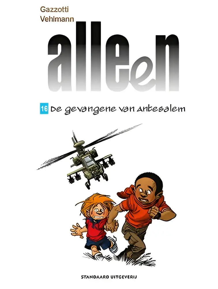 De cover van het stripboek alleen 16 de gevangene van antesalem toont twee kinderen die wegrennen van een apache helikopter