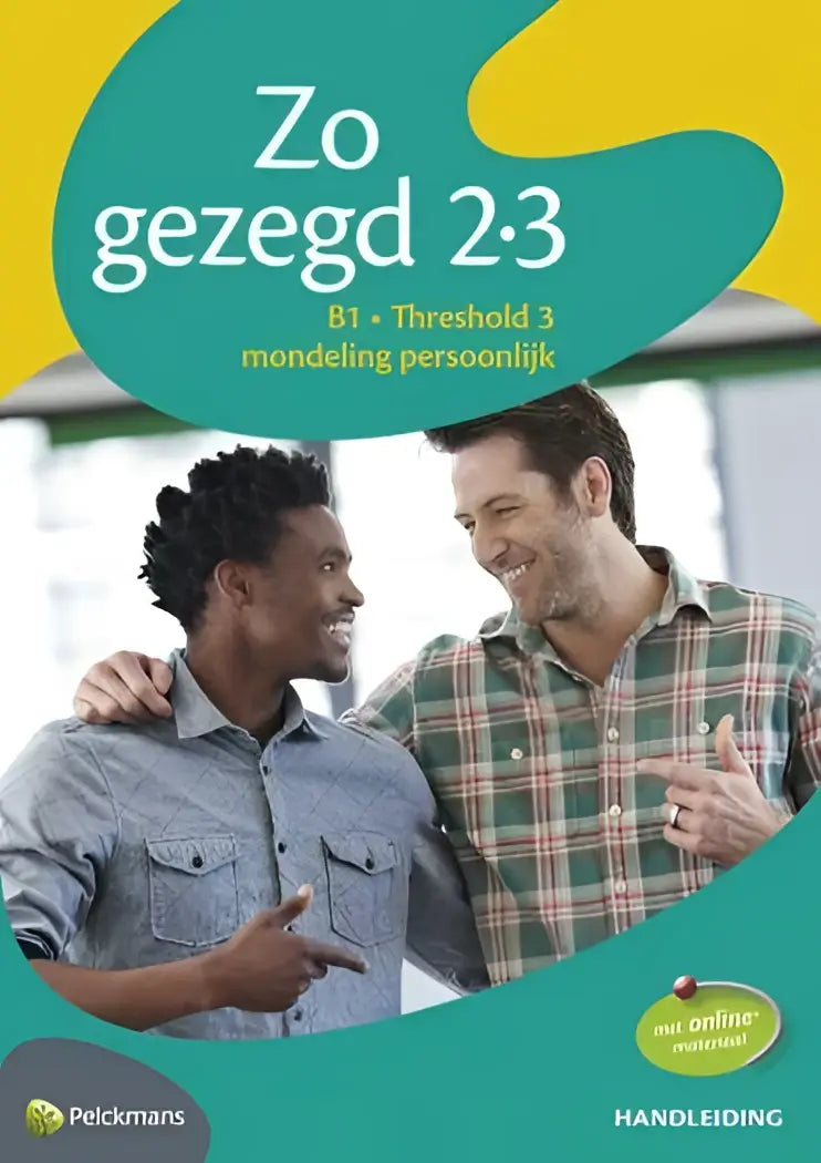 Zo gezegd 2.3 threshold 3 mondeling & schriftelijk handleidingen & audio-cd & dvd & didactische materiaalenkoffer (set)
