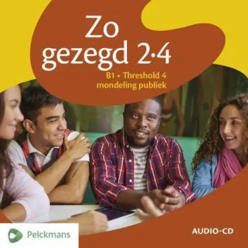 Zo gezegd 2.4 threshold 4 mondeling publiek audio-cd - zo gezegd 2.4 threshold 4 mondeling publiek audio-cd - boek