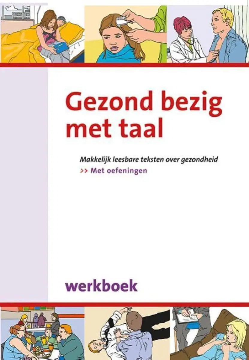 Gezond bezig met taal werkboek (afname min. 10 exemplaren) - gezond bezig met taal werkboek (afname min. 10 exemplaren)