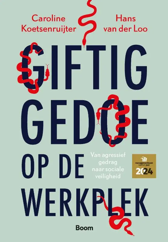 Boekcover giftig gedoe op de werkplek met agressief gedrag en sociale veiligheid in blauw en rood op mintgroene achtergrond