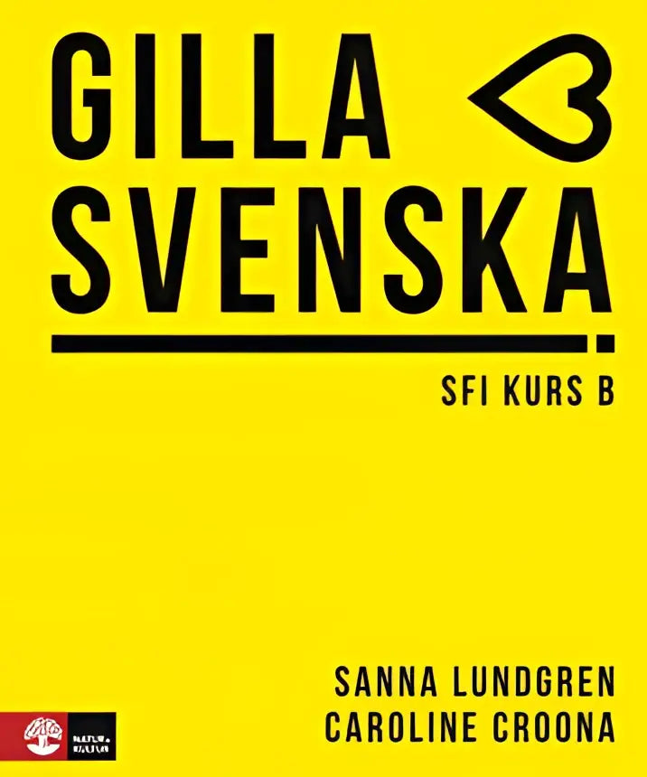 Gilla svenska b elevbok - gilla svenska b elevbok - boek