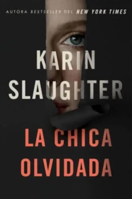 Girl, Forgotten / La chica olvidada