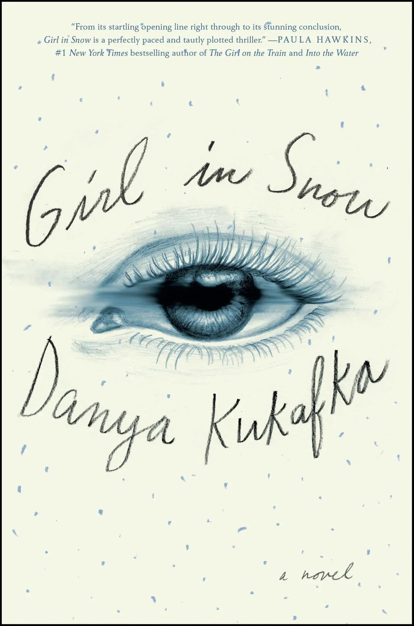 Girl in Snow - A Novel