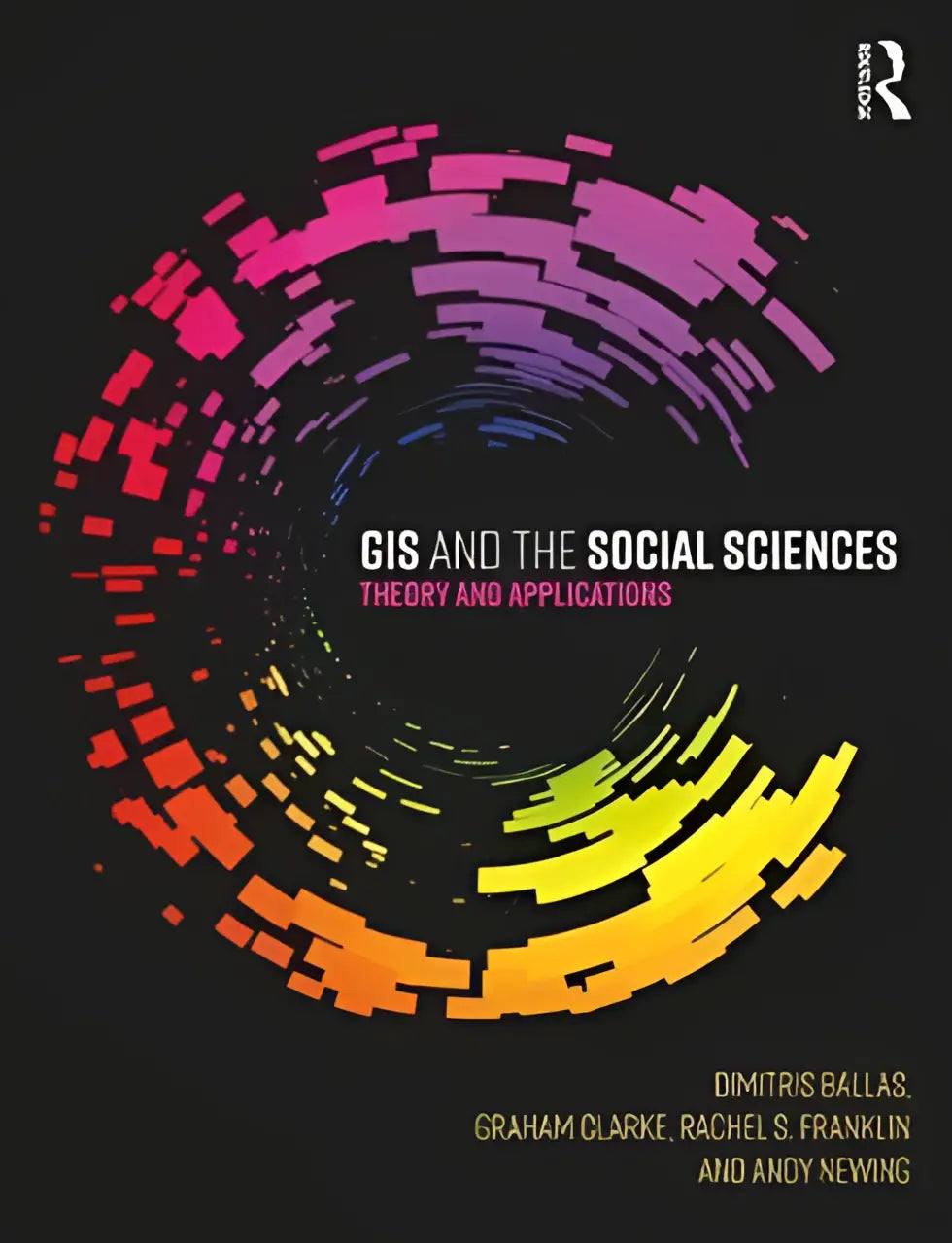 Zwarte boekcover met kleurrijk cirkelvormig digitaal kunstontwerp en titel gis and the social sciences theory and applications