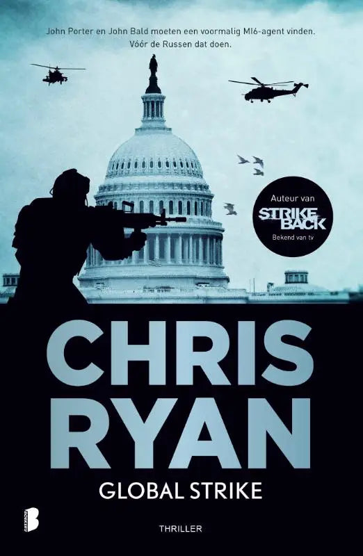 De cover van de thriller global strike van chris ryan toont een silhouet van een soldaat met geweer en verwijst naar john porter voormalig mi6-agent vinden