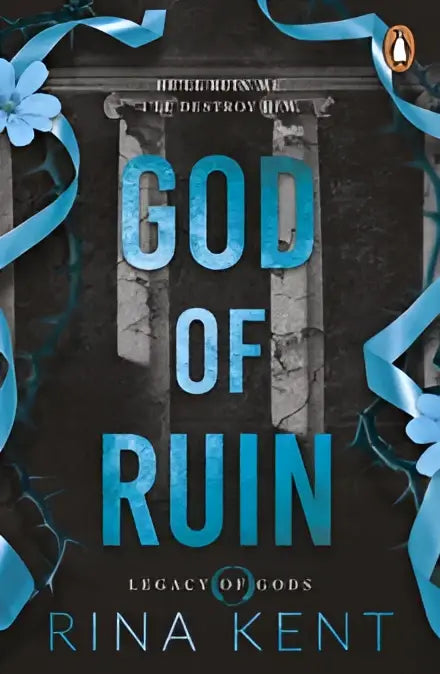 De boekcover van god of ruin van rina kent toont de titel in blauwe letters met teal ornamenten en bloemen