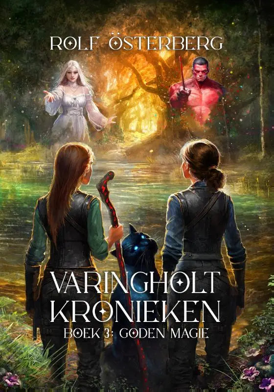 De cover van varingholt kronieken boek 3 goden magie toont een vrouw in wit gewaad en een roodharige krijger bij jonge avonturiers