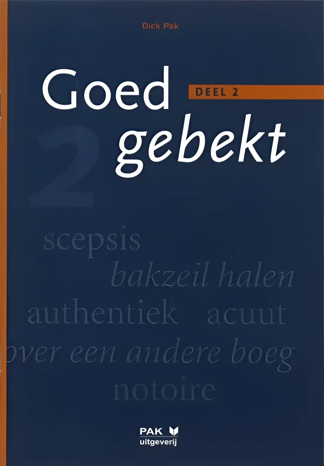 Goed gebekt 2 - goed gebekt 2 - boek