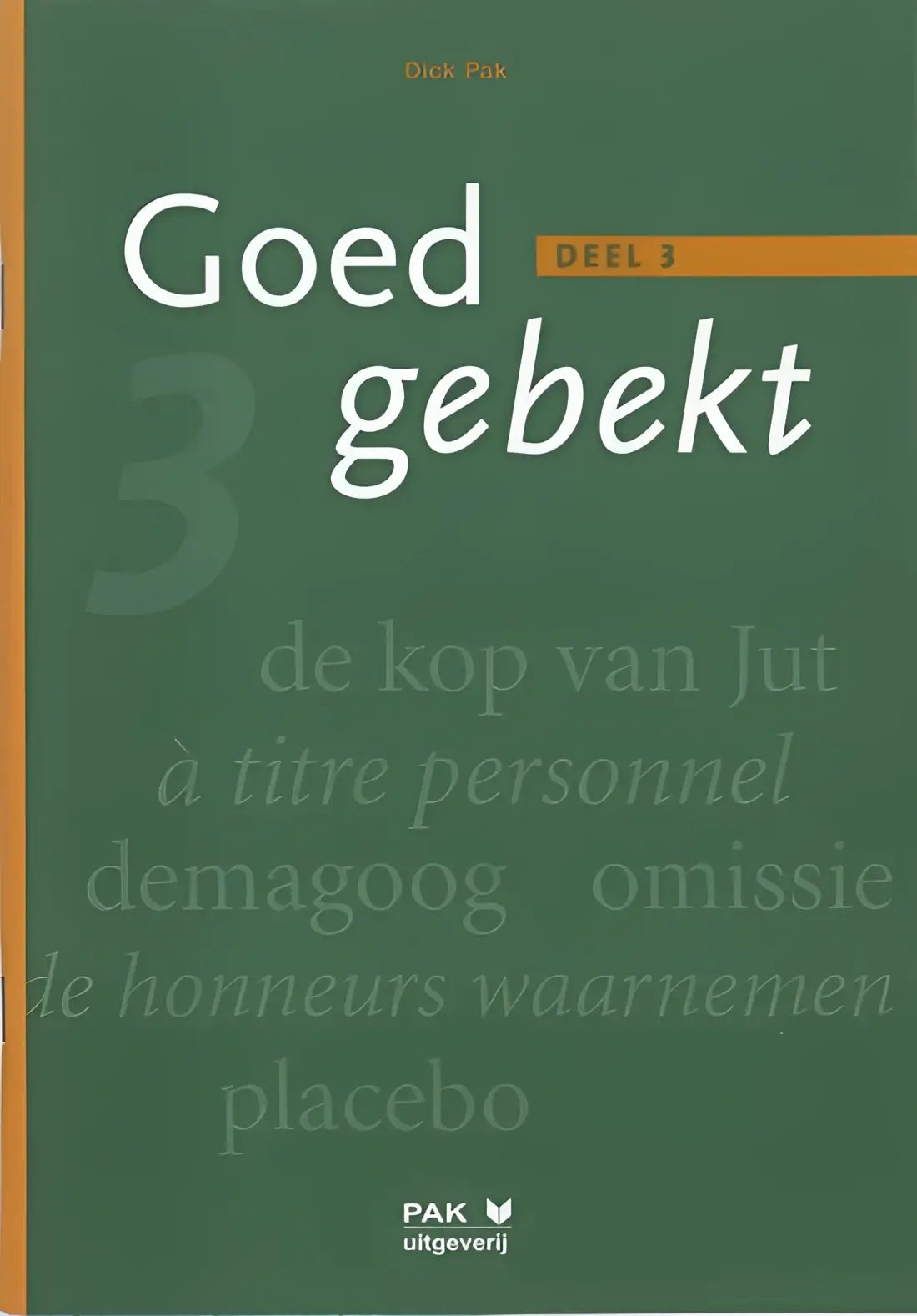 Goed gebekt 3 - goed gebekt 3 - boek