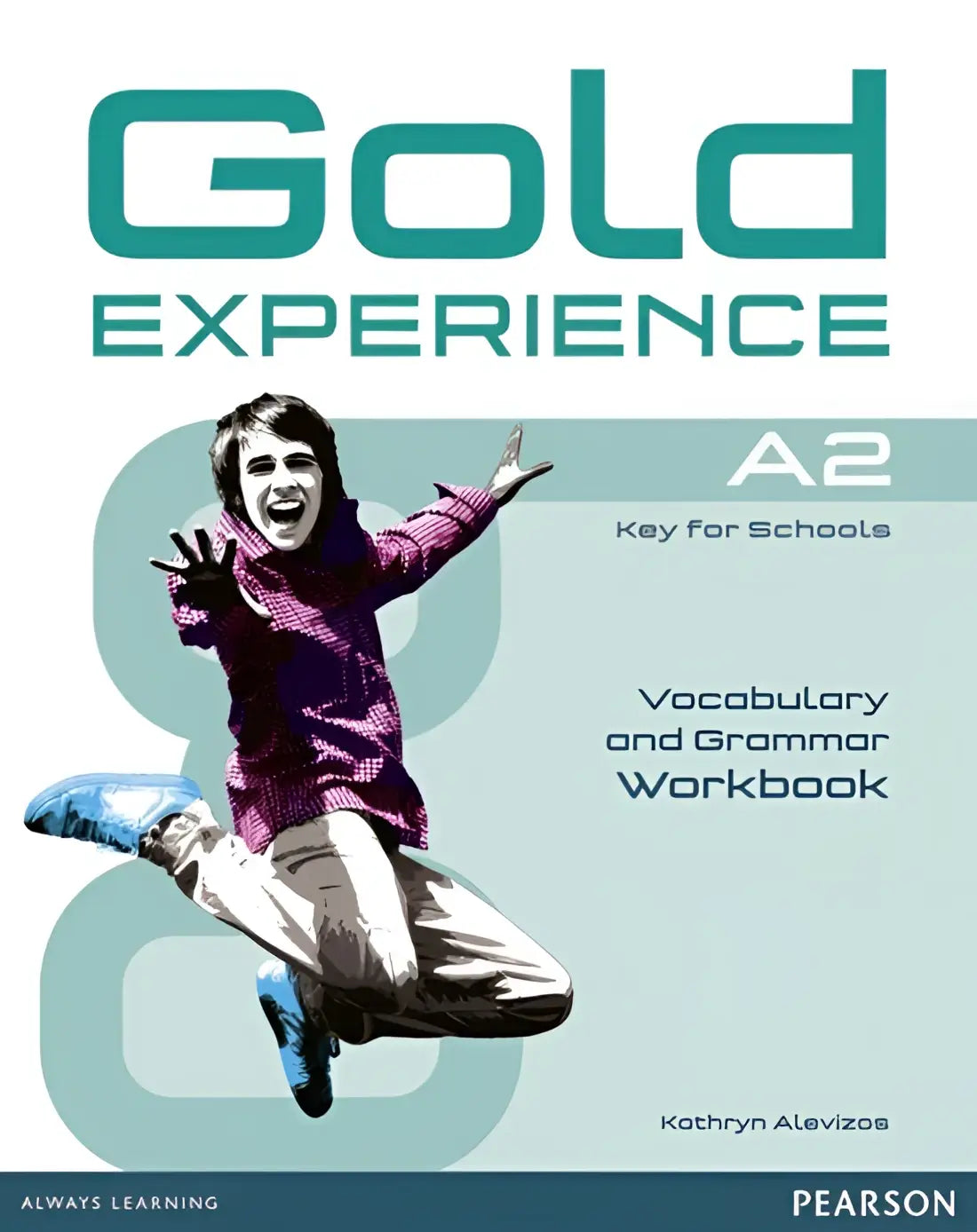 Gold experience a2 - grammar & vocabulary workbook without key - gold experience a2 - grammar & vocabulary workbook