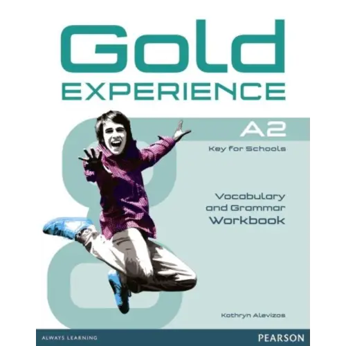 Gold experience a2 - grammar & vocabulary workbook without key - gold experience a2 - grammar & vocabulary workbook