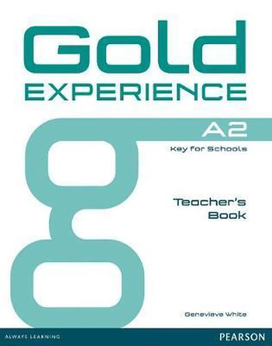 Gold experience a2 - teacher’s book - gold experience a2 - teacher’s book - boek