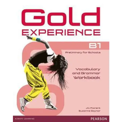 Gold experience b1 - grammar & vocabulary workbook without key - gold experience b1 - grammar & vocabulary workbook