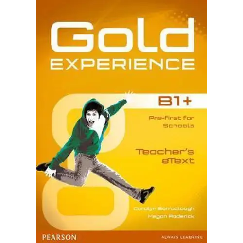 Gold experience b1 + teacher’s etext + cd-rom - gold experience b1 + teacher’s etext + cd-rom - boek