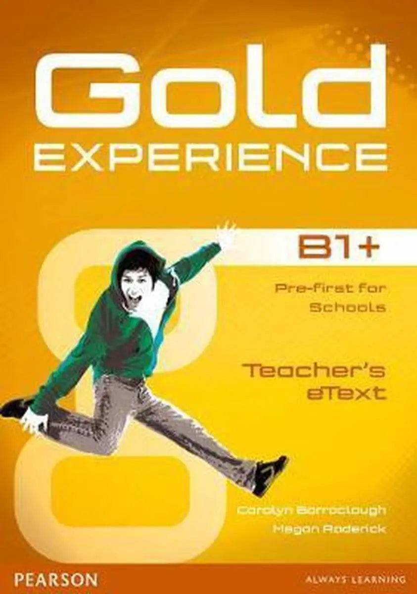 Gold experience b1 + teacher’s etext + cd-rom - gold experience b1 + teacher’s etext + cd-rom - boek