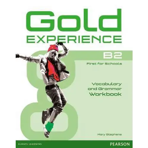 Gold experience b2 - grammar & vocabulary workbook without key - gold experience b2 - grammar & vocabulary workbook
