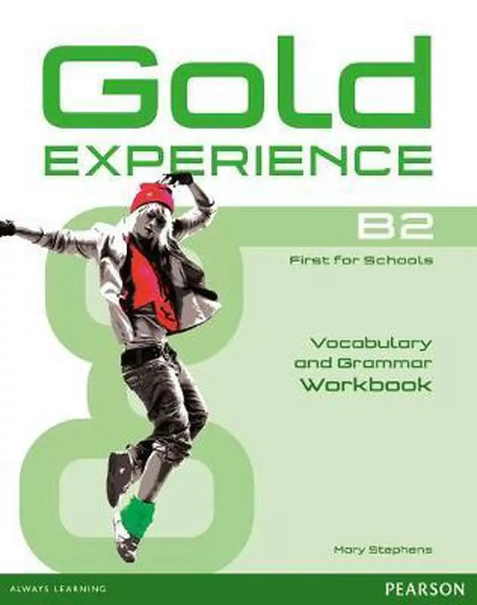 Gold experience b2 - grammar & vocabulary workbook without key - gold experience b2 - grammar & vocabulary workbook